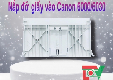 Nắp đỡ giấy vào Canon 6000-6030 Mới 100% - Giá Full VAT