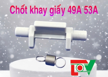 Chốt khay 2 49A/53A, Canon 3300/ HP 2014/2015... - MỚI 100%